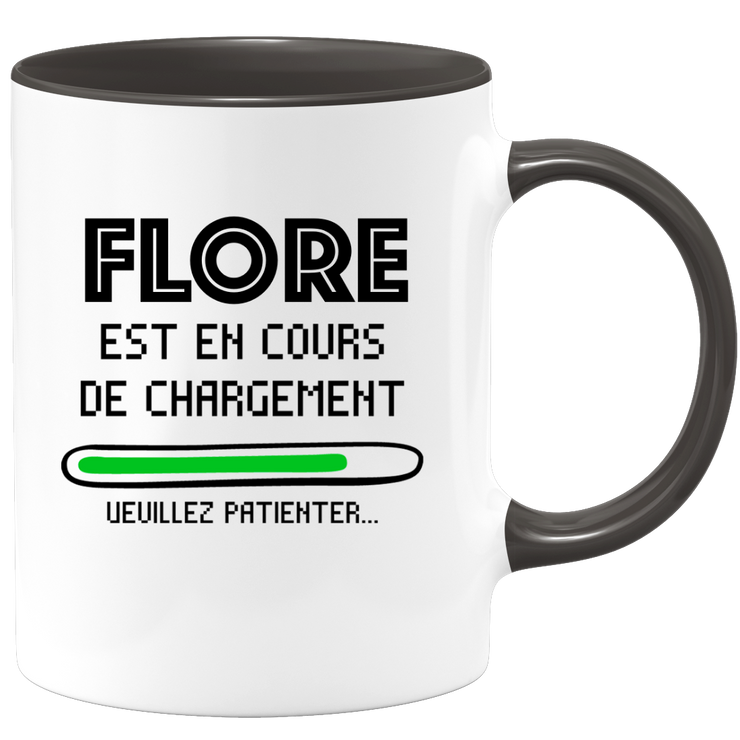 quotedazur - Mug Flore Est En Cours De Chargement Veuillez Patienter - Cadeau Flore Prénom Femme Personnalisé - Cadeau Annniversaire Noël Adolescent Collègue