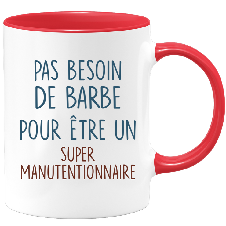 Mug pas besoin de barbe pour être un super Manutentionnaire