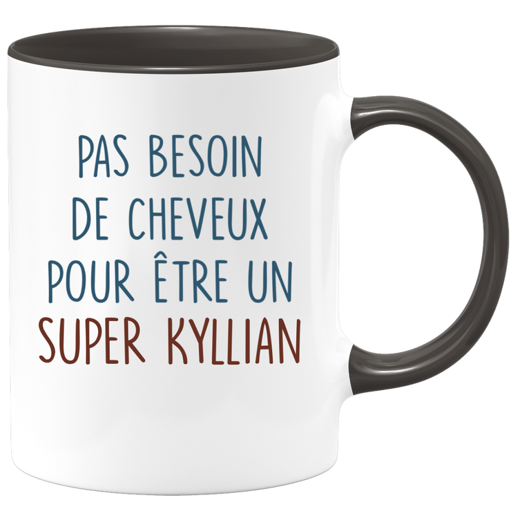 Mug pas besoin de cheveux pour être un super Kyllian