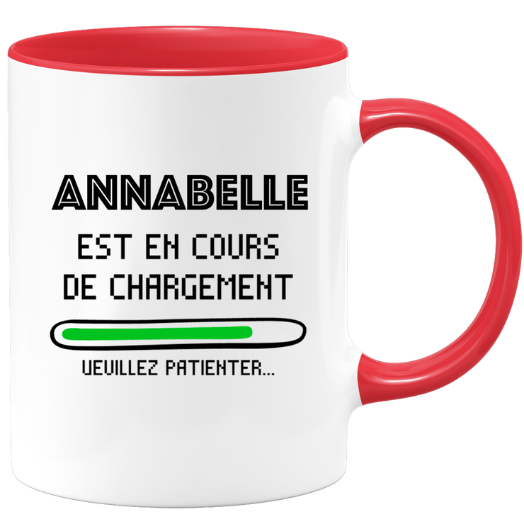 quotedazur - Mug Annabelle Est En Cours De Chargement Veuillez Patienter - Cadeau Annabelle Prénom Femme Personnalisé - Cadeau Annniversaire Noël Adolescent Collègue