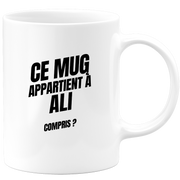 Mug Ce mug appartient à Ali, compris ?