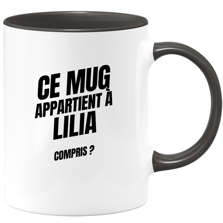 Mug Ce mug appartient à Lilia, compris ?
