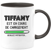 quotedazur - Mug Tiffany Est En Cours De Chargement Veuillez Patienter - Cadeau Tiffany Prénom Femme Personnalisé - Cadeau Annniversaire Noël Adolescent Collègue