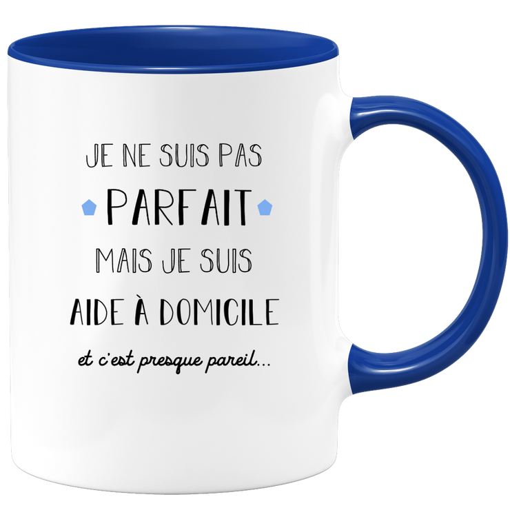 quotedazur - Mug Je Ne Suis Pas Parfait Mais Je Suis Aide a domicile  - Cadeau Humour Métier Travail - Idée Cadeau Pot De Départ Chef Mutation - Tasse Cadeau Retraite Noël Au Bureau