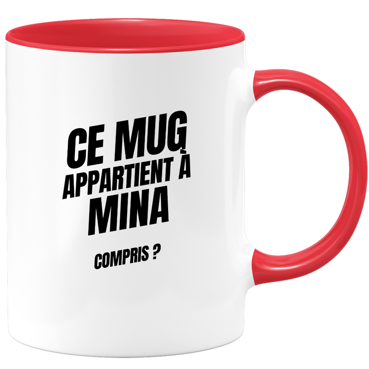 Mug Ce mug appartient à Mina, compris ?
