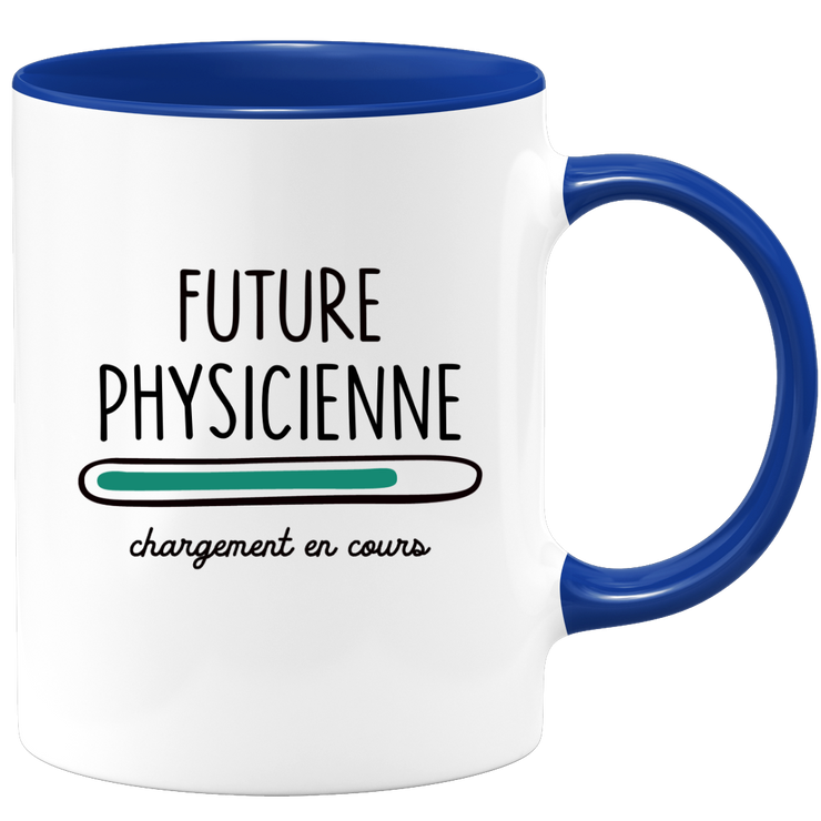 quotedazur - Mug Future Physicienne Chargement En Cours - Cadeau Humour Promotion Travail - Idée Cadeau Départ Collègue - Tasse Chef Physicienne - Idéal Pour Noël Au Bureau