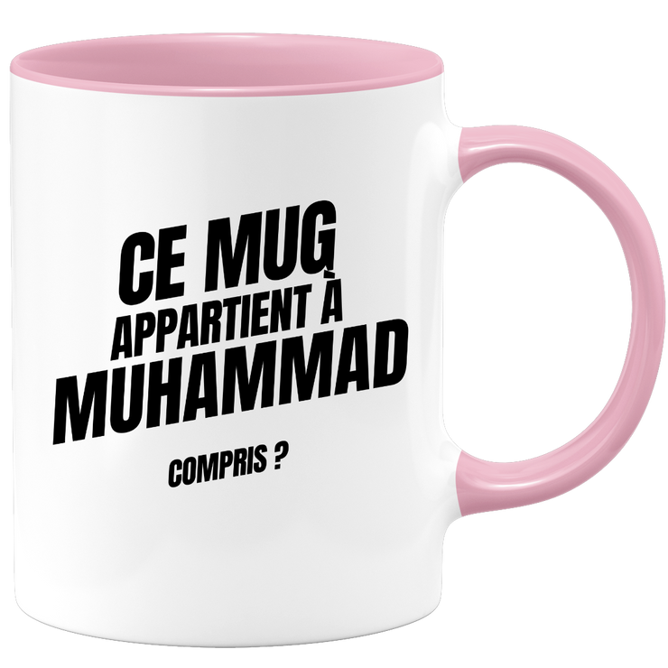 Mug Ce mug appartient à Muhammad, compris ?