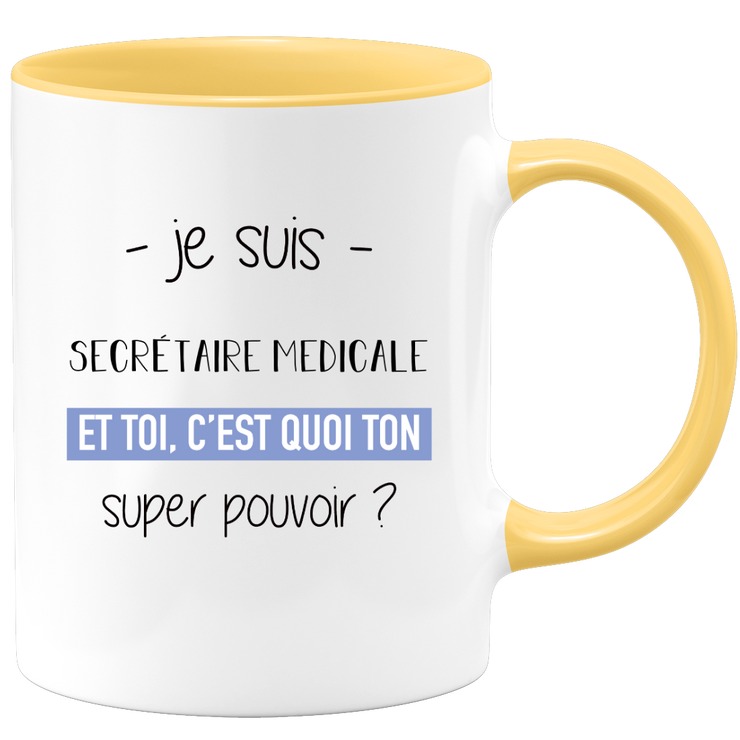quotedazur - Mug Je Suis Secretaire medicale Et Toi C'est Quoi Ton Super Pouvoir - Cadeau Humour Travail - Idée Cadeau Départ Collègue - Tasse Chef Secretaire medicale - Idéal Pour Noël Au Bureau