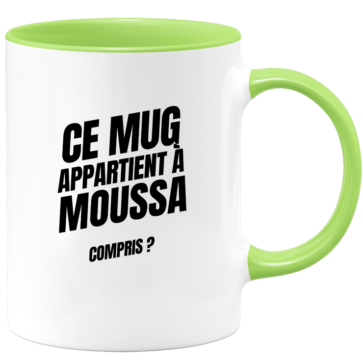 Mug Ce mug appartient à Moussa, compris ?