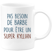 Mug pas besoin de barbe pour être un super Kyllian
