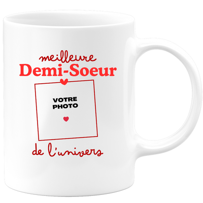 Mug Meilleure Demi-soeur de l'univers - Mug personnalisé avec photo famille