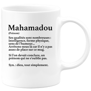 quotedazur - Mug Définition Prénom Mahamadou Dieu Tout Simplement - Cadeau Humour Prénom - Idée Cadeau Famille Saint Valentin - Tasse Prénom Mahamadou