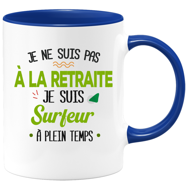 quotedazur - Mug Retraite Je Suis Surfeur - Cadeau Humour Sport - Idée Cadeau Retraite Original Surf - Tasse Surfeur - Départ Retraite Anniversaire Ou Noël