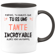 Mug parfois, tu oublies que tu es une Tante incroyable, alors voici un rappel