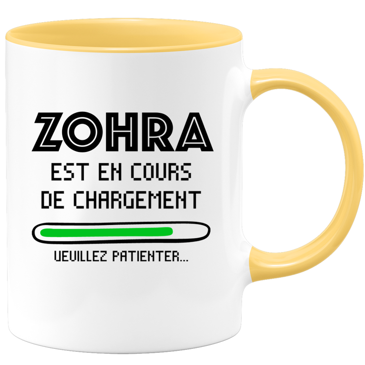 quotedazur - Mug Zohra Est En Cours De Chargement Veuillez Patienter - Cadeau Zohra Prénom Femme Personnalisé - Cadeau Annniversaire Noël Adolescent Collègue