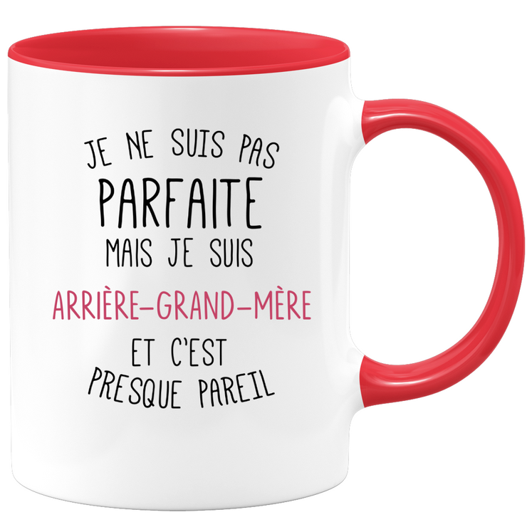 Mug I'm not perfect but I'm a great grandmother - Christmas gift