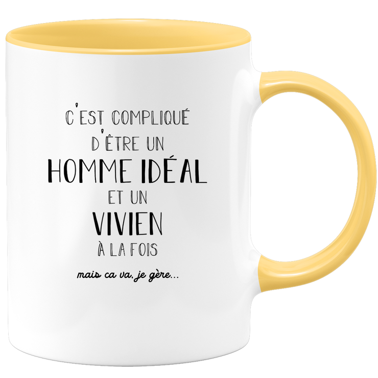 quotedazur - Mug Compliqué D'Être Un Homme Idéal Et Un Vivien Mais Ça Va Je Gère - Cadeau Humour Prénom - Idée Cadeau Famille Saint Valentin - Tasse Prénom Vivien