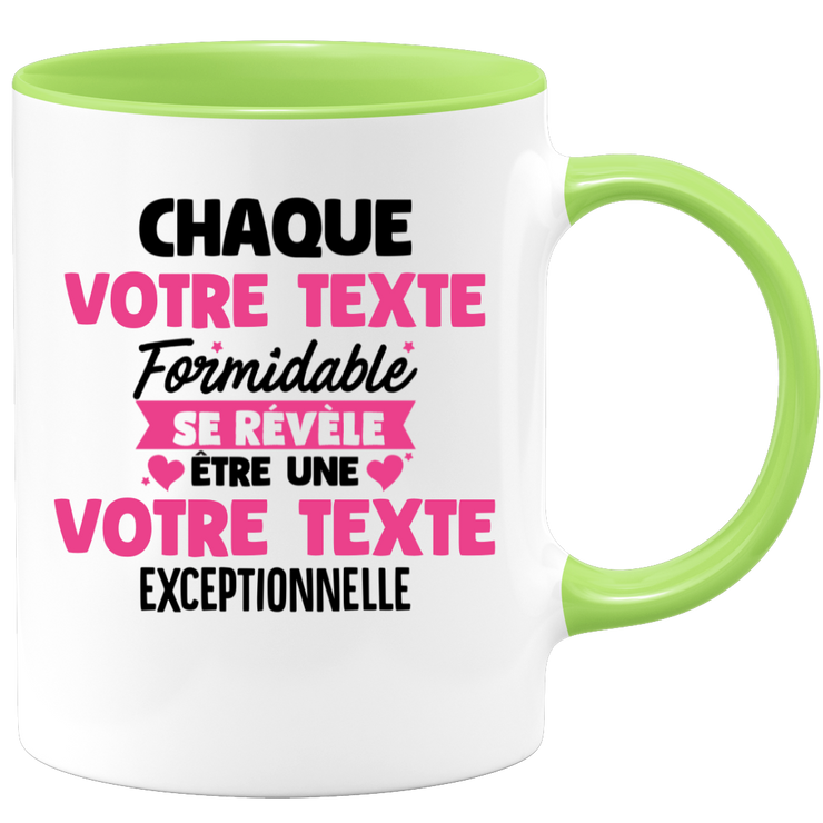 Mug personnalisable Chaque femme formidable se révèle être exceptionnelle - Annonce naissance Nouveau Poste