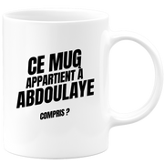 Mug Ce mug appartient à Abdoulaye, compris ?