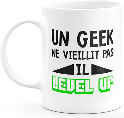 Mug for original geek - Christmas gift a geek does not age he level up