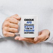 QUOTEDAZUR - Mug Chaque Ami Formidable Se Révèle Être Un Parrain Exceptionnel - Cadeau Futur Parrain - Surprise Annonce Grossesse Garçon/Fille Naissance Bébé Gender Reveal