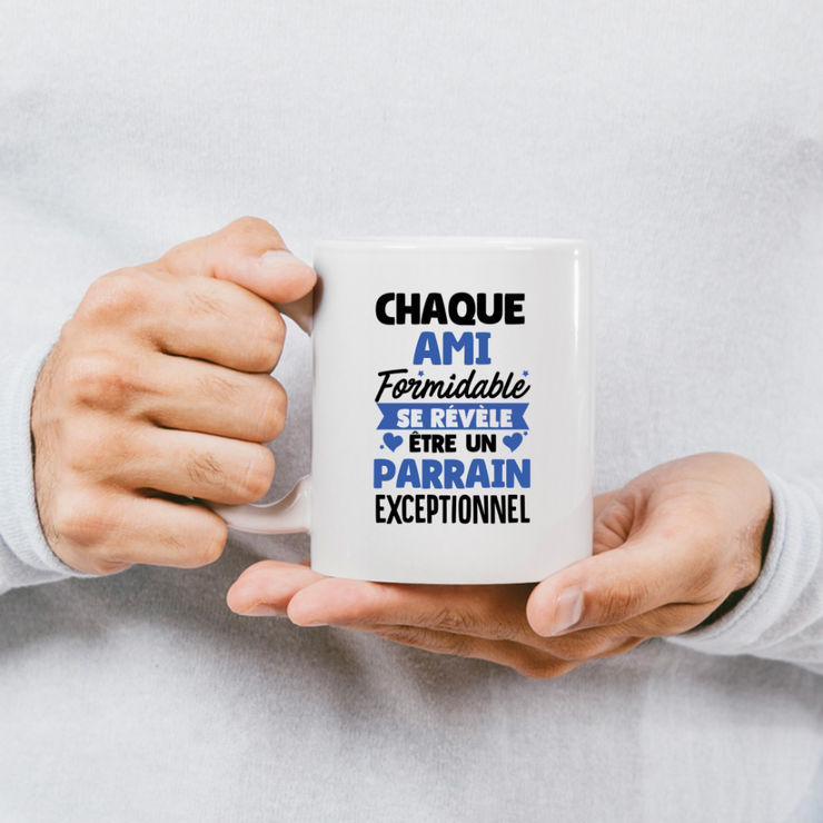 quotedazur - Mug Chaque Ami Formidable Se Révèle Être Un Parrain Exceptionnel - Cadeau Futur Parrain - Surprise Annonce Grossesse Garçon/Fille Naissance Bébé Gender Reveal