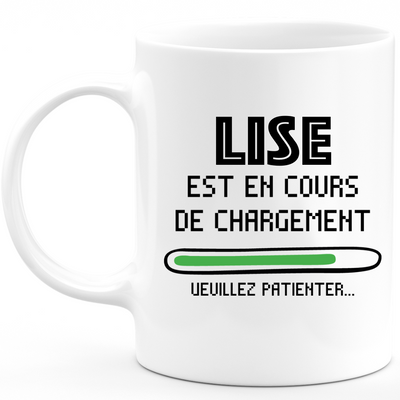 Lise Mug Is Loading Please Wait - Lise Personalized Woman First Name Gift