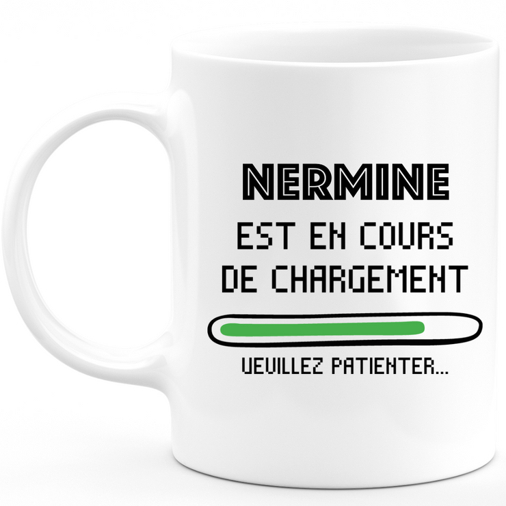 Nermine Mug Is Loading Please Wait - Personalized Nermine First Name Woman Gift