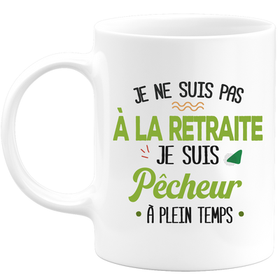 quotedazur - Mug Retraite Je Suis Pêcheur - Cadeau Humour Sport - Idée Cadeau Retraite Original Pêche - Tasse Pêcheur - Départ Retraite Anniversaire Ou Noël