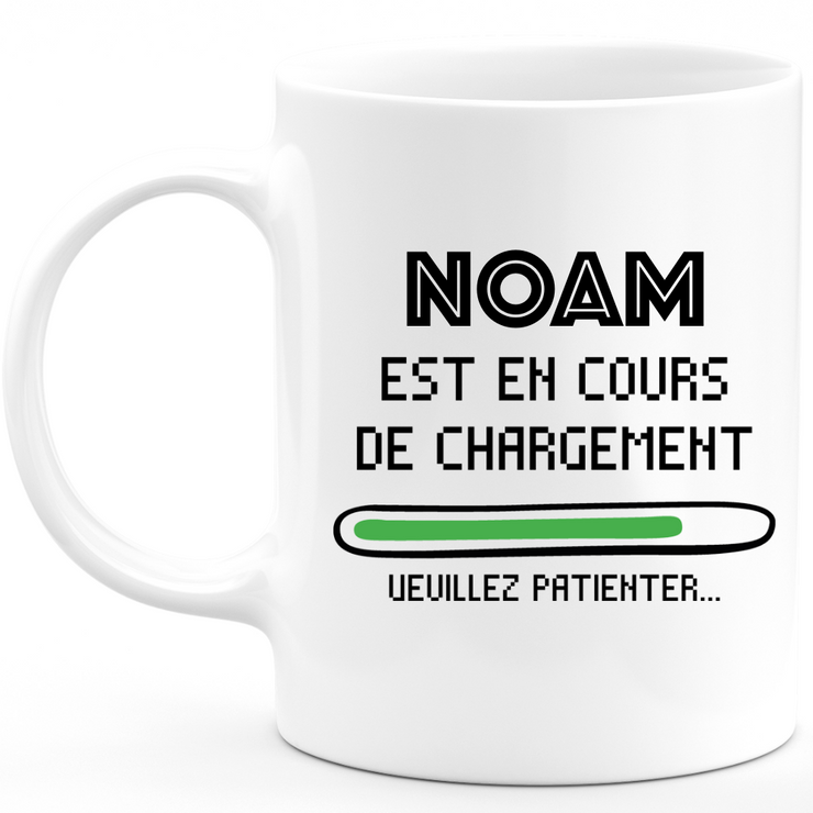 Mug Noam Is Loading Please Wait - Personalized Men's First Name Noam Gift