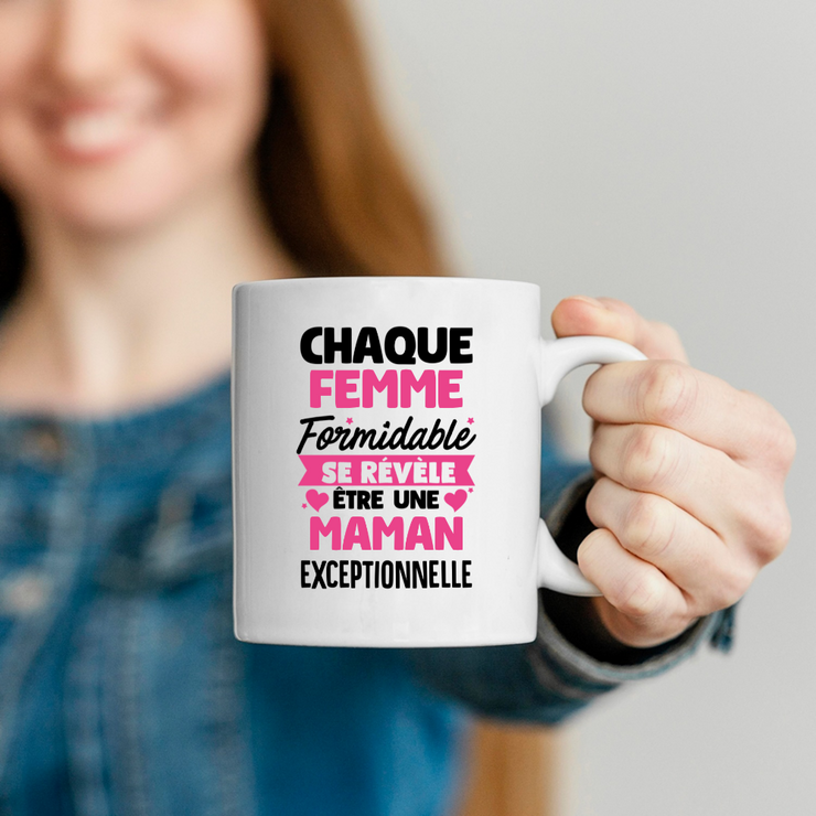 QUOTEDAZUR - Mug Chaque Femme Formidable Se Révèle Être Une Maman Exceptionnelle - Cadeau Future Maman - Surprise Annonce Grossesse Garçon/Fille Naissance Bébé Gender Reveal