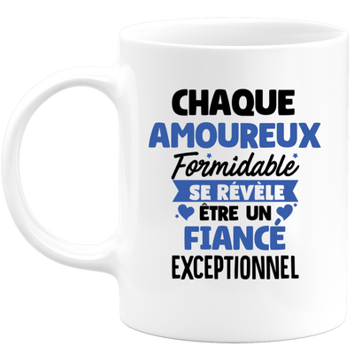 quotedazur - Mug Chaque Amoureux Formidable Se Révèle Être Un Fiancé Exceptionnel - Cadeau Futur Fiancé - Surprise Annonce Grossesse Garçon/Fille Naissance Bébé Gender Reveal