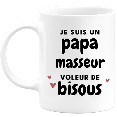 quotedazur - Mug Je Suis Un Papa Masseur Voleur De Bisous - Cadeau Fête Des Pères Original - Idée Cadeau Pour Anniversaire Papa - Cadeau Pour Futur Papa Naissance