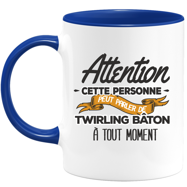 quotedazur - Mug This Person Can Talk About Stick Twirling At Any Time - Sport Humor Gift - Original Gift Idea - Stick Twirling Mug - Birthday Or Christmas
