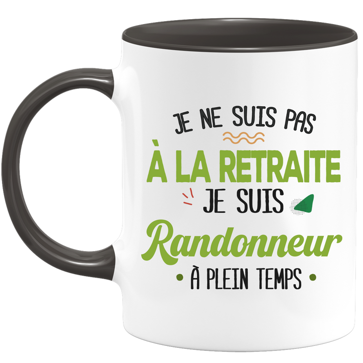 quotedazur - Mug Retraite Je Suis Randonneur - Cadeau Humour Sport - I