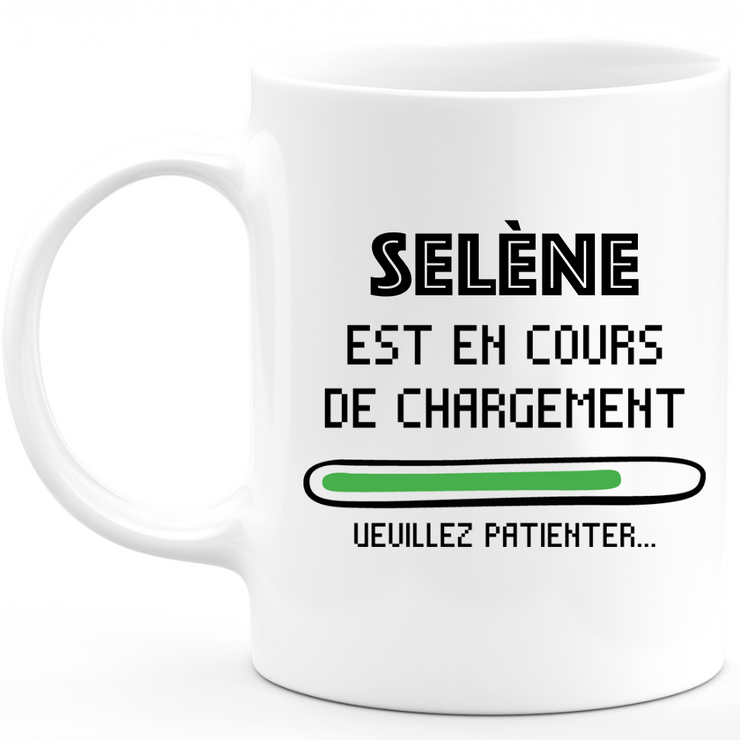 Selène Mug Is Loading Please Wait - Personalized Woman First Name Selène Gift