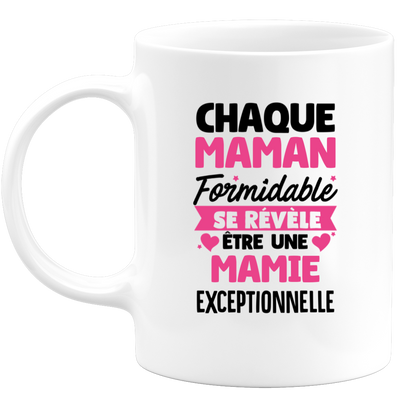 quotedazur - Mug Chaque Maman Formidable Se Révèle Être Une Mamie Exceptionnelle - Cadeau Future Mamie - Surprise Annonce Grossesse Garçon/Fille Naissance Bébé Gender Reveal