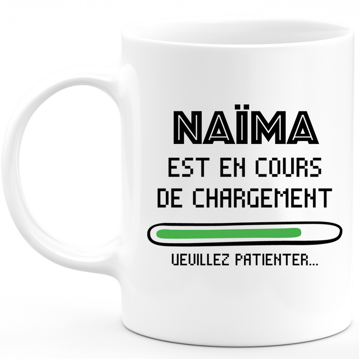 Naïma Mug Is Loading Please Wait - Naïma Personalized Woman First Name Gift