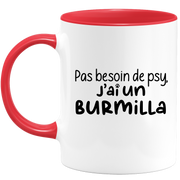 quotedazur - Mug Pas Besoin De Psy J'ai Un Burmilla - Cadeau Humour Chat - Tasse Originale Animaux Cadeau Noël Anniversaire
