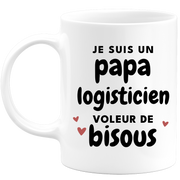 quotedazur - Mug I Am A Logistician Dad Who Steals Kisses - Original Father's Day Gift - Gift Idea For Dad's Birthday - Gift For Future Dad Birth