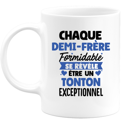 QUOTEDAZUR - Mug Chaque Demi-frère Formidable Se Révèle Être Un Tonton Exceptionnel - Cadeau Futur Tonton - Surprise Annonce Grossesse Garçon/Fille Naissance Bébé Gender Reveal