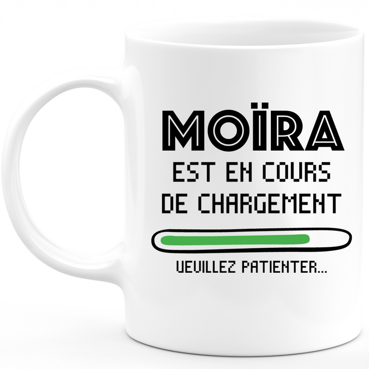 Moira Mug Is Loading Please Wait - Personalized Woman First Name Moira Gift