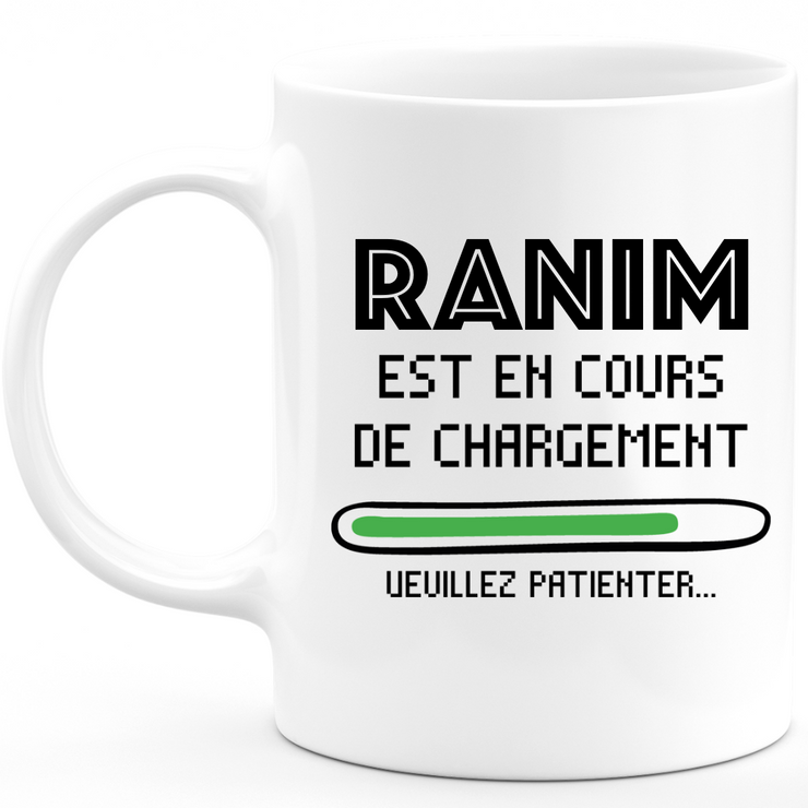 Mug Ranim Is Loading Please Wait - Personalized Ranim Gift For Women First Name