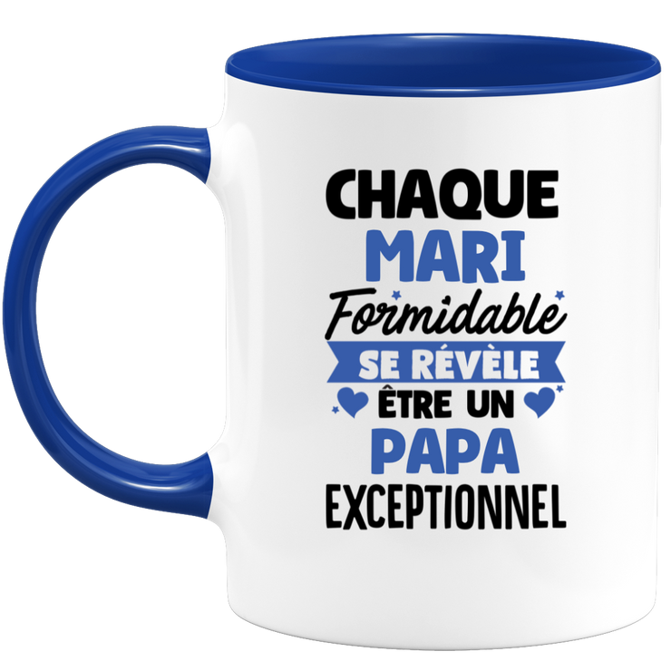 QUOTEDAZUR - Mug Chaque Mari Formidable Se Révèle Être Un Papa Exceptionnel - Cadeau Futur Papa - Surprise Annonce Grossesse Garçon/Fille Naissance Bébé Gender Reveal