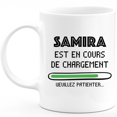 Samira Mug Is Loading Please Wait - Personalized Samira First Name Woman Gift