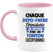quotedazur - Mug Chaque Demi-Frère Formidable Se Révèle Être Un Tonton Exceptionnel - Cadeau Futur Tonton - Surprise Annonce Grossesse Garçon/Fille Naissance Bébé Gender Reveal