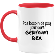quotedazur - Mug Pas Besoin De Psy J'ai Un German Rex - Cadeau Humour Chat - Tasse Originale Animaux Cadeau Noël Anniversaire
