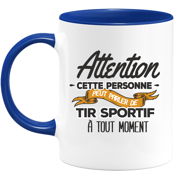 quotedazur - Mug This Person Can Talk About Sport Shooting At Any Time - Sport Humor Gift - Original Gift Idea - Sport Shooting Mug - Birthday Or Christmas