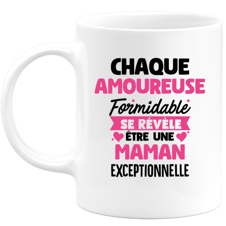 QUOTEDAZUR - Mug Chaque Amoureuse Formidable Se Révèle Être Une Maman Exceptionnelle - Cadeau Future Maman - Surprise Annonce Grossesse Garçon/Fille Naissance Bébé Gender Reveal