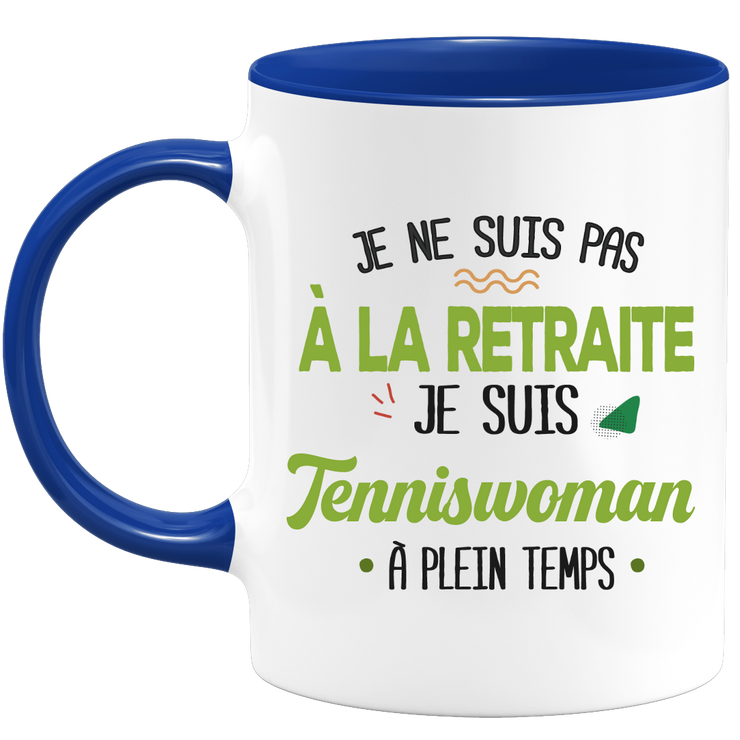 quotedazur - Mug Retraite Je Suis Tenniswoman - Cadeau Humour Sport - Idée Cadeau Retraite Original Tennis - Tasse Tenniswoman - Départ Retraite Anniversaire Ou Noël